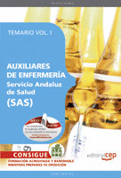 AUXILIARES DE ENFERMERÍA SERVICIO ANDALUZ DE SALUD SAS. TEMARIO VOL. I.