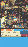 LOS CONQUISTADORES DEL IMPERIO ESPAŸOL
