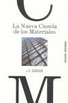 LA NUEVA CIENCIA DE LOS MATERIALES