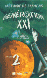 GENERATION XXI 2. L.ELEVE (2º E.S.O.)