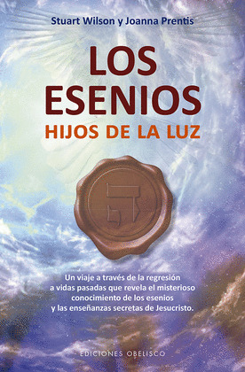 ESENIOS, LOS (HIJOS DE LA LUZ)