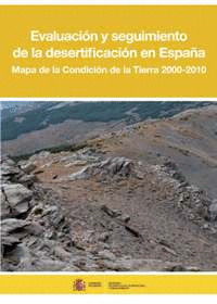 EVALUACION Y SEGUIMIENTO DE LA DESERTIFICACION EN ESPAÑA