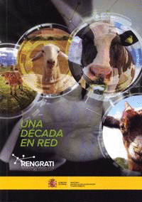 UNA DÉCADA EN RED RENGRATI, RED NACIONAL DE GRANJAS TÍPICAS