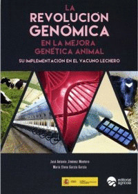 REVOLUCIÓN GENÓMICA EN LA MEJORA GENÉTICA ANIMAL, LA