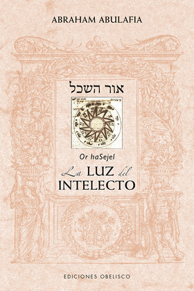 SEFER OR HASAJEL. LA LUZ DEL INTELECTO