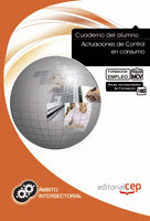 CUADERNO DEL ALUMNO ACTUACIONES DE CONTROL EN CONSUMO. FORMACIÓN PARA EL EMPLEO