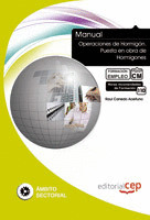 MANUAL OPERACIONES DE HORMIGÓN. PUESTA EN OBRA DE HORMIGONES. FORMACIÓN PARA EL