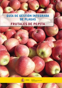 GUÍA DE GESTIÓN INTEGRADA DE PLAGAS: FRUTALES DE PEPITA