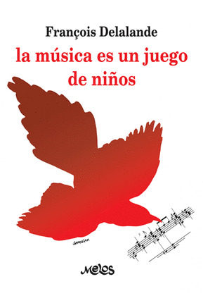 MUSICA ES UN JUEGO DE NIÑOS, LA