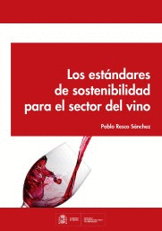 LOS ESTANDARES DE SOSTENIBILIDAD PARA EL SECTOR DEL VINO