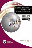 CUADERNO DEL ALUMNO PROYECTOS DE ANIMACIÓN TURÍSTICA. FORMACIÓN PARA EL EMPLEO