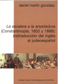 LA ESCALERA A LA ANVEŽZADURA (CONSTANTINOPLA, 1853 Y 1888): (RE) TRADUCCION DEL