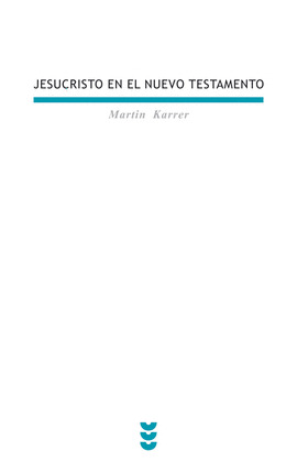 BEB105. JESUCRISTO EN EL NUEVO TESTAMENTO