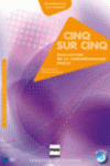 CINQ SUR CINQ. EVALUATION DE LA COMPREHENSION ORALE