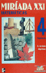 MIRIADA XXI: MATEMATICAS, 4A ESO