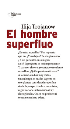 HOMBRE SUPERFLUO, EL