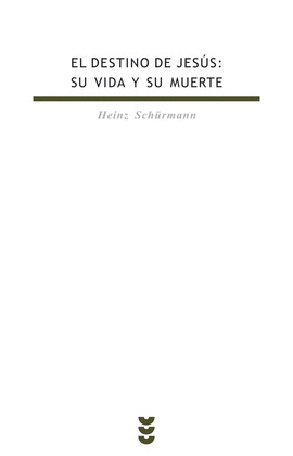 BEB109. EL DESTINO DE JESUS: SU VIDA Y SU MUERTE
