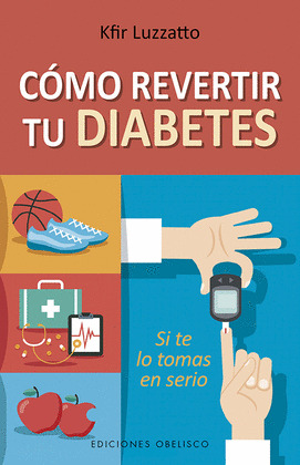 COMO REVERTIR TU DIABETES  (DIGITAL)