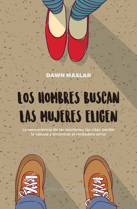 LOS HOMBRES BUSCAN, LAS MUJERES ELIGEN  (DIGITAL)