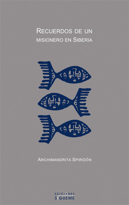 ICH25. RECUERDOS DE UN MISIONERO EN SIBERIA