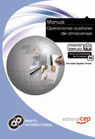 MANUAL OPERACIONES AUXILIARES DE ALMACENAJE. FORMACIÓN PARA EL EMPLEO