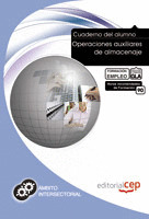 CUADERNO DEL ALUMNO OPERACIONES AUXILIARES DE ALMACENAJE. FORMACIÓN PARA EL EMPL