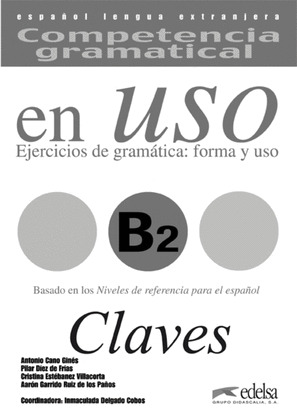 COMPETENCIA GRAMATICAL EN USO B2 - LIBRO DE CLAVES