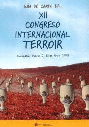 GUIA DE CAMPO DEL XII CONGRESO INTERNACIONAL DEL TERROIR