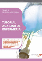 TUTORIAL AUXILIAR DE ENFERMERÍA. TOMO II EDICIÓN ABREVIADA EN BLANCO Y NEGRO