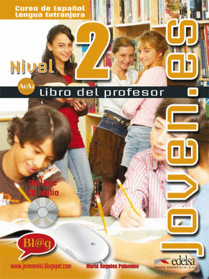 JOVEN.ES, (NIVEL 2). LIBRO DEL PROFESOR