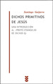 BEBM06. DICHOS PRIMITIVOS DE JESUS