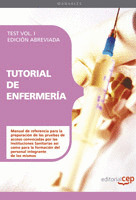 TUTORIAL DE ENFERMERÍA. TEST VOL. I  EDICIÓN ABREVIADA EN BLANCO Y NEGRO