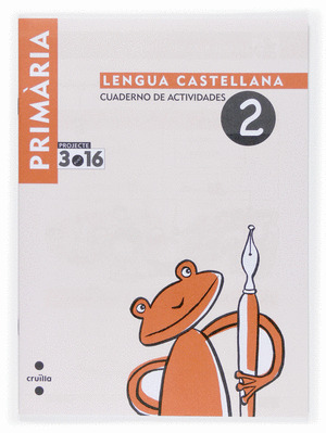 LENGUA CASTELLANA. CUADERNO DE ACTIVIDADES 1º EP-2. PROJECTE 3.16