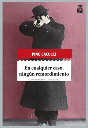 EN CUALQUIER CASO, NINGÚN REMORDIMIENTO