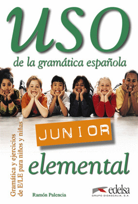 USO JUNIOR (ELEMENTAL). USO DE LA GRAMATICA ESPAÑO