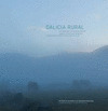 GALICIA RURAL.UN DEBATE CONTEMPORÁNEO SOBRE O RURAL EN GALICIA