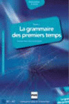 (N).2 GRAMMAIRE DES PREMIERS TEMPS (AUDIO CD)
