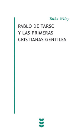 BEBM07. PABLO DE TARSO Y LAS PRIMERAS CRISTIANAS GENTILES