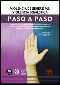 VIOLENCIA DE GÉNERO VS. VIOLENCIA DOMESTICA. PASO A PASO