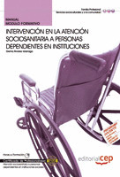MANUAL INTERVENCIÓN EN LA ATENCIÓN SOCIOSANITARIA A PERSONAS DEPENDIENTES EN INS