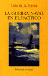 GUERRA NAVAL EN EL PACIFICO, LA