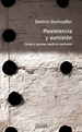 PD51. RESISTENCIA Y SUMISION. CARTAS Y APUNTES DESDE CAUTIVE