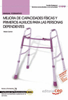 MANUAL MEJORA DE CAPACIDADES FÍSICAS Y PRIMEROS AUXILIOS PARA LAS PERSONAS DEPEN