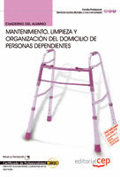 CUADERNO DEL ALUMNO MANTENIMIENTO, LIMPIEZA Y ORGANIZACIÓN DEL DOMICILIO DE PERS
