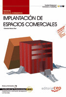 MANUAL IMPLANTACIÓN DE ESPACIOS COMERCIALES. CERTIFICADOS DE PROFESIONALIDAD