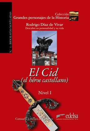 EL CID (EL HÉROE CASTELLANO)