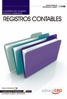 CUADERNO DEL ALUMNO REGISTROS CONTABLES. CUALIFICACIONES PROFESIONALES