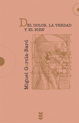 HER70. DEL DOLOR, LA VERDAD Y EL BIEN