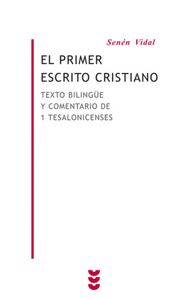 BEBM09. EL PRIMER ESCRITO CRISTIANO (TEXTO BIBLINGUE Y ...)