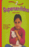 SUPERSENTIDOS-NUESTRO CUERPO